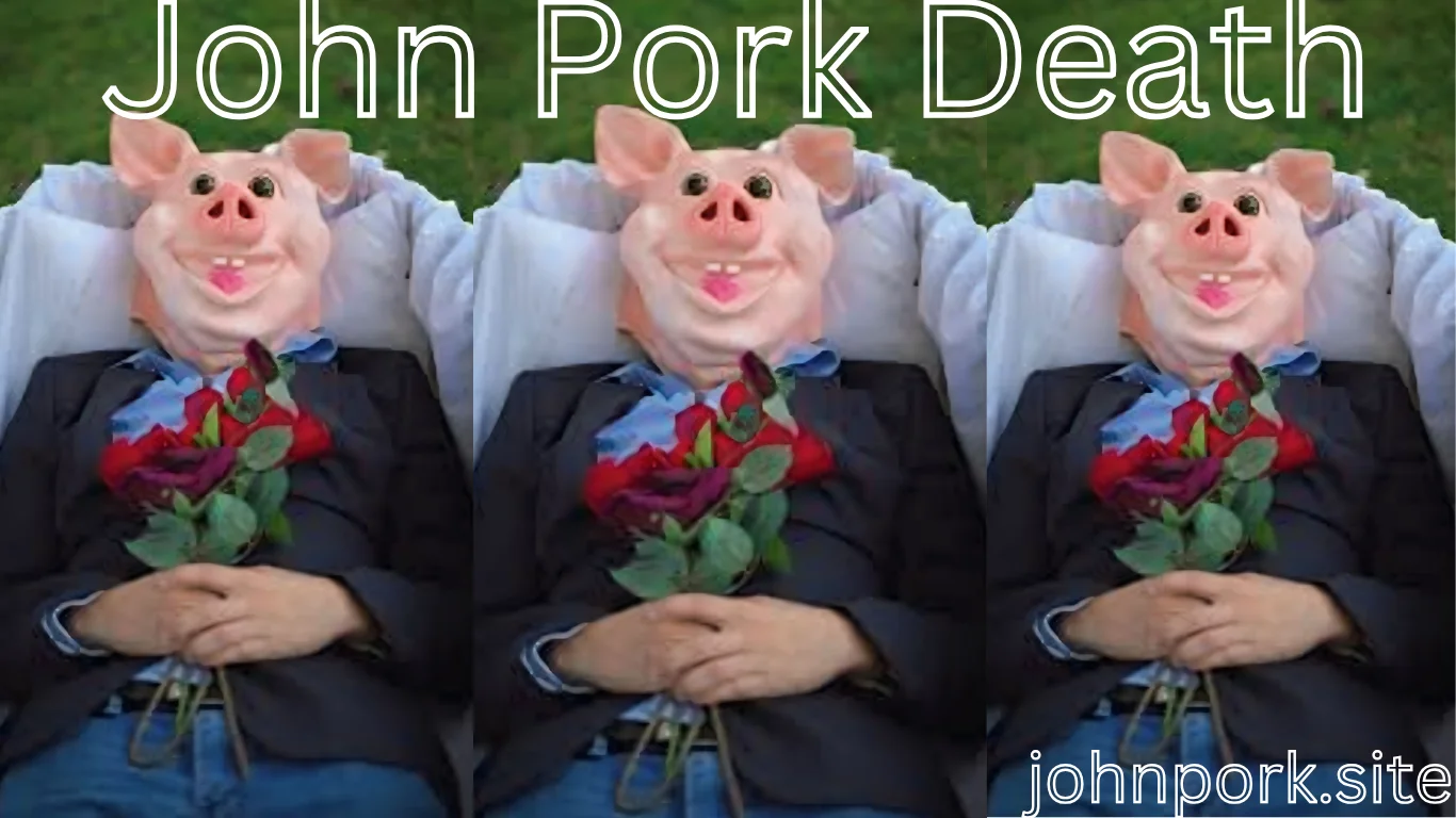 John Pork’s Death: What Really Happened?